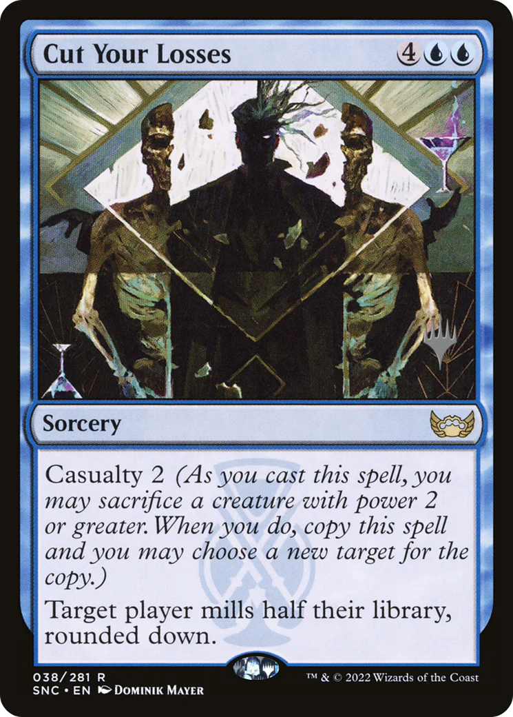 Cut Your Losses (PPSNC-038) - Streets of New Capenna Promos