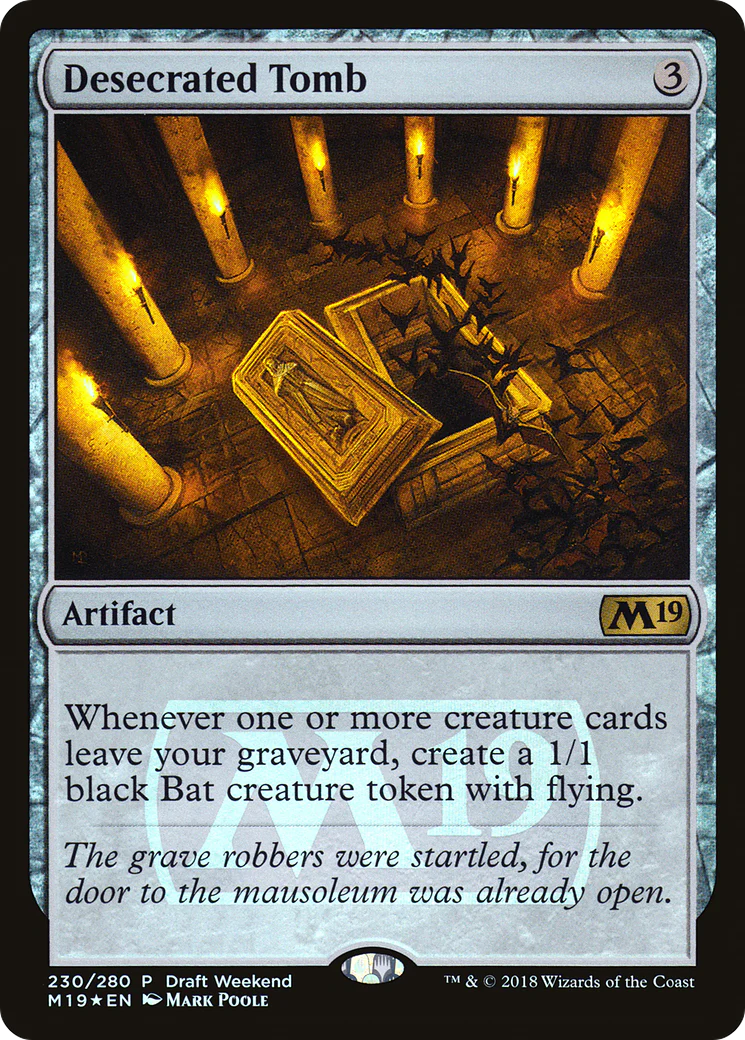 Desecrated Tomb (Draft Weekend) (LARP-230) - Core Set 2019 Promos Foil