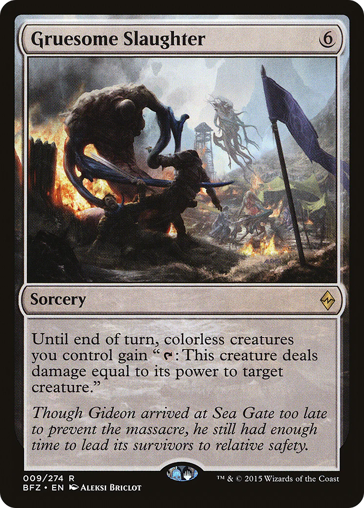 Gruesome Slaughter (BFZ-009) - Battle for Zendikar