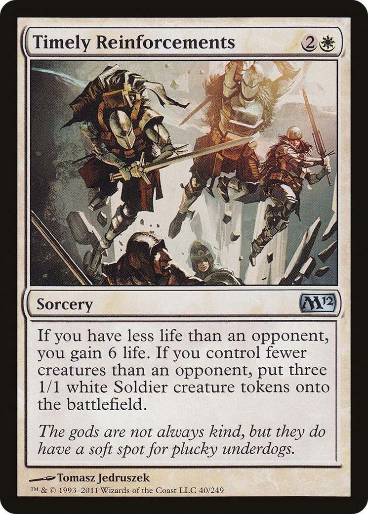 Timely Reinforcements (M12-040) - Magic 2012